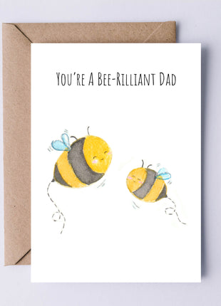 You're a Bee-rilliant Dad | Greeting Card