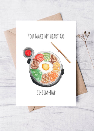 You Make My Heart Go Bi-Bim-Bap | Greeting Card