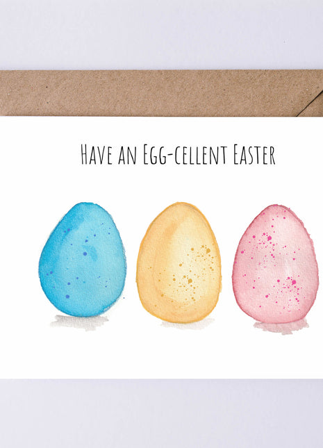Have an Egg-cellent Easter | Greeting Card