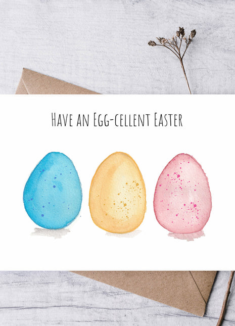 Have an Egg-cellent Easter | Greeting Card