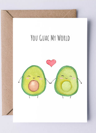 You Guac My World | Greeting Card