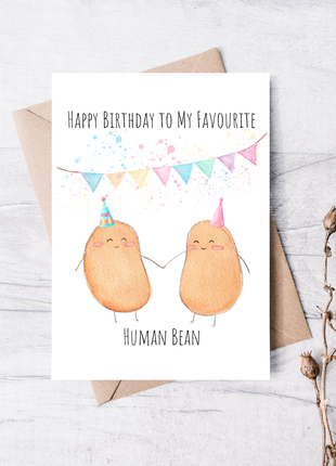 Happy Birthday to my Favourite Human Bean | Greeting Card