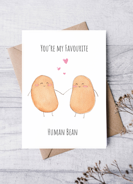 You're My Favourite Human Bean | Greeting Card
