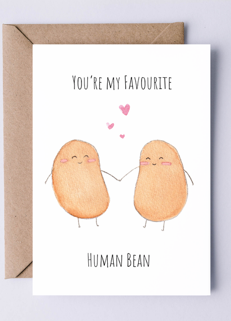 You're My Favourite Human Bean | Greeting Card