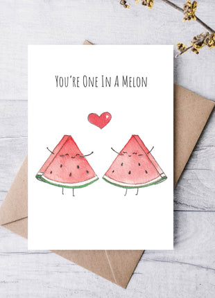 You're One in a Melon | Greeting Card